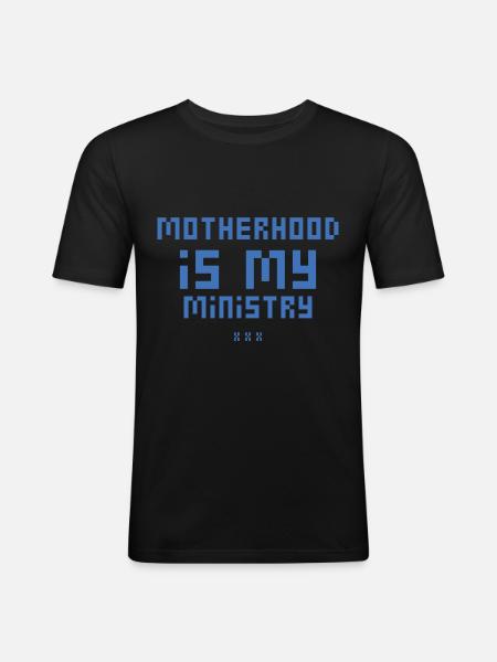 La maternité est mon ministère - T-shirt près du corps Homme - noir
