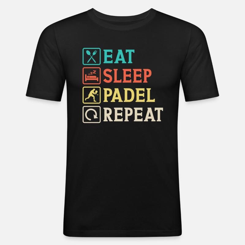 Eat Sleep Padel Repeat - Männer Slim Fit T-Shirt - Schwarz