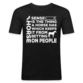Le sens du cheval est ce qui empêche un cheval de le faire - T-shirt près du corps Homme - noir - Devant - Nik (191cm)