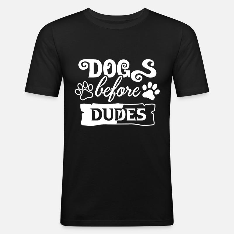 Hunde vor Kerlen - Männer Slim Fit T-Shirt - Schwarz