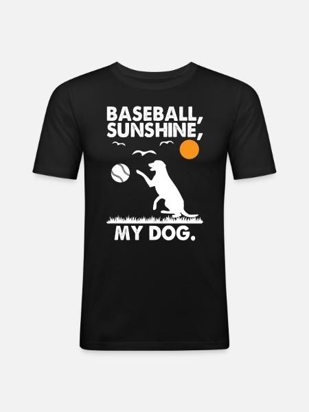Baseball Sunshine My Dog - Men's Slim Fit T-Shirt - black