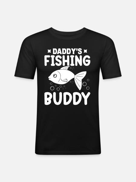 Daddy's Fishing Buddy - - Men's Slim Fit T-Shirt - black