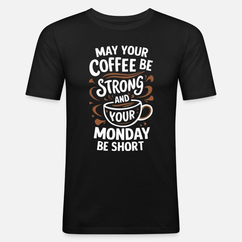 Kaffee Kaffees Trinker - Männer Slim Fit T-Shirt - Schwarz