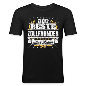 Bester Zollfahnder Spruch Geschenk Shirt - Männer Slim Fit T-Shirt - Schwarz - Vorne - Nik (191cm)