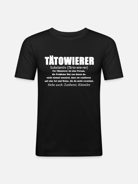 Tätowierer - Tätowierer Definition - Männer Slim Fit T-Shirt - Schwarz