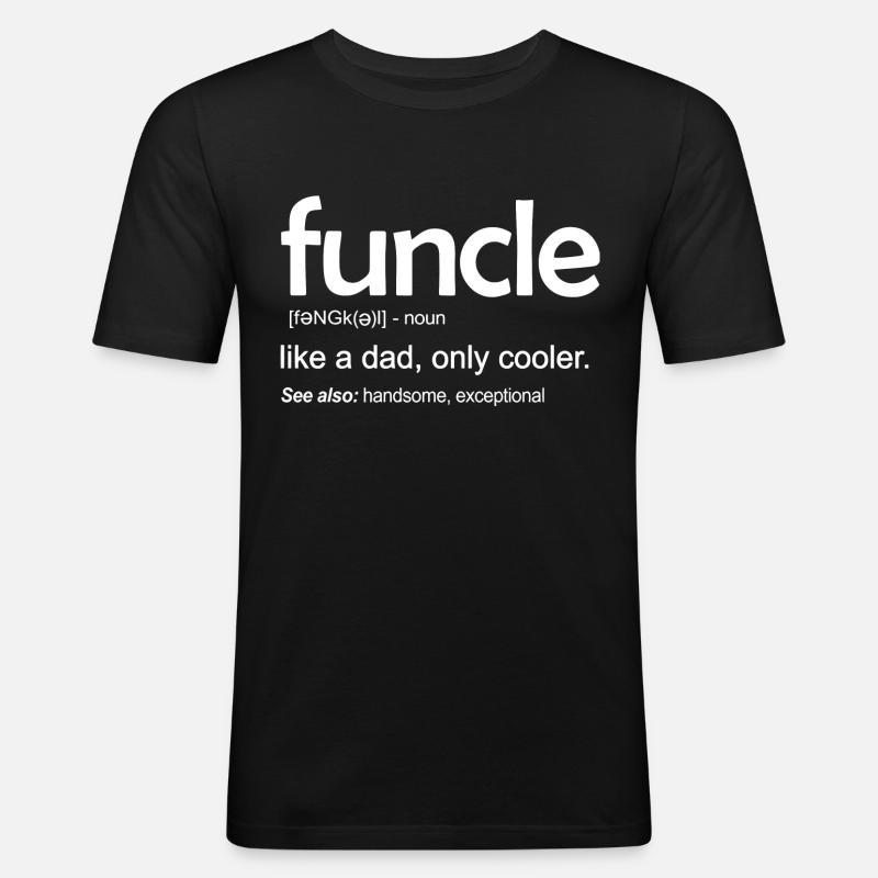 Funcle comme un père - T-shirt près du corps Homme - noir