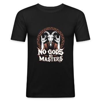 No Gods! No Masters! Atheist, Satanist, Religion - Men's Slim Fit T-Shirt - black - Front - Nik (191cm)