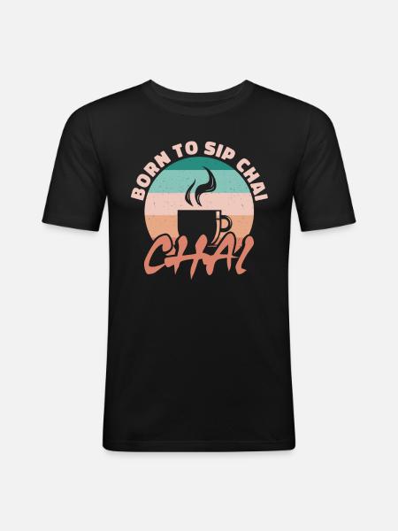 Born to sip chai - Men's Slim Fit T-Shirt - black