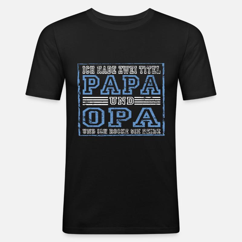 Papa Opa Großeltern Geschenkidee Spruch - Männer Slim Fit T-Shirt - Schwarz