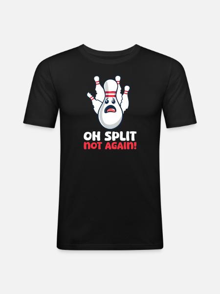 Bowling Oh Split, Not Again! - Men's Slim Fit T-Shirt - black