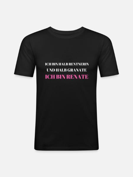 Ich bin Renate - Männer Slim Fit T-Shirt - Schwarz