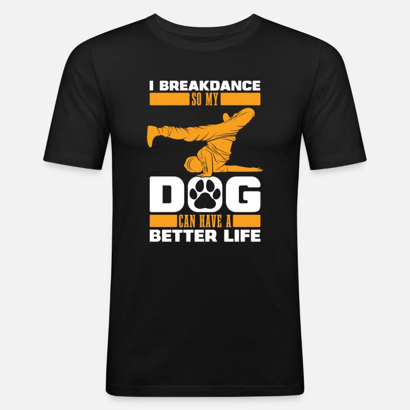 Breakdance Breakdancer Breakdancing Hund - Männer Slim Fit T-Shirt - Schwarz