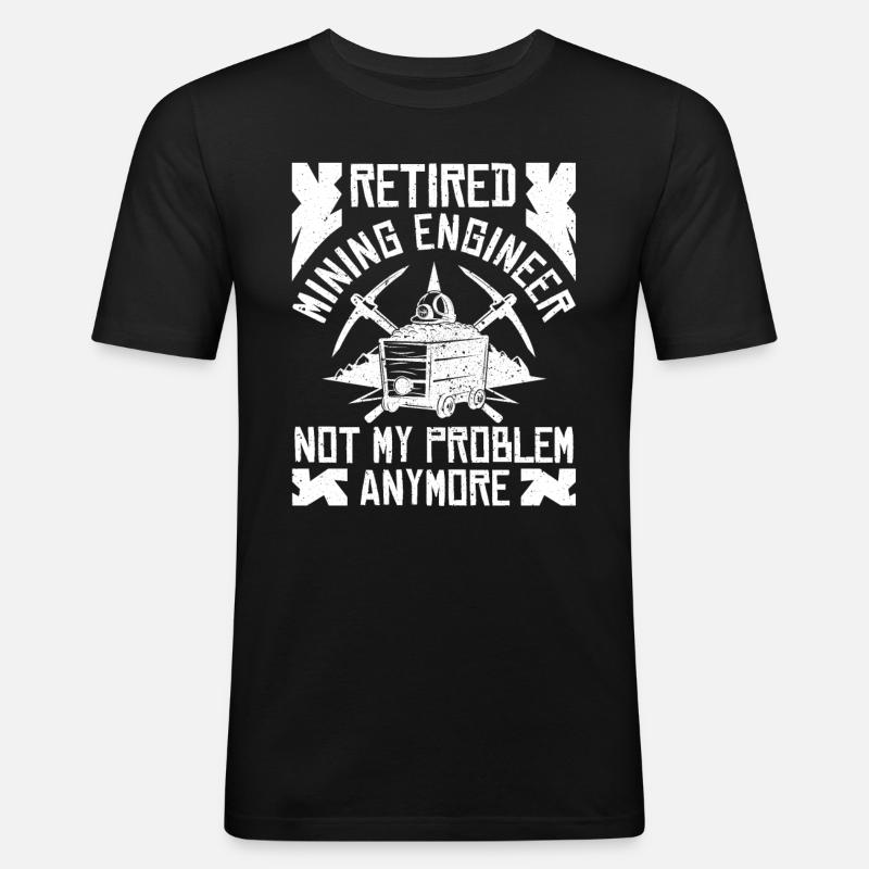 Retired Engineer Mining Engineer - Men's Slim Fit T-Shirt - black