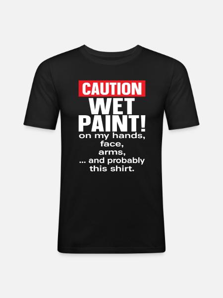 Painter Varnisher Funny - Men's Slim Fit T-Shirt - black