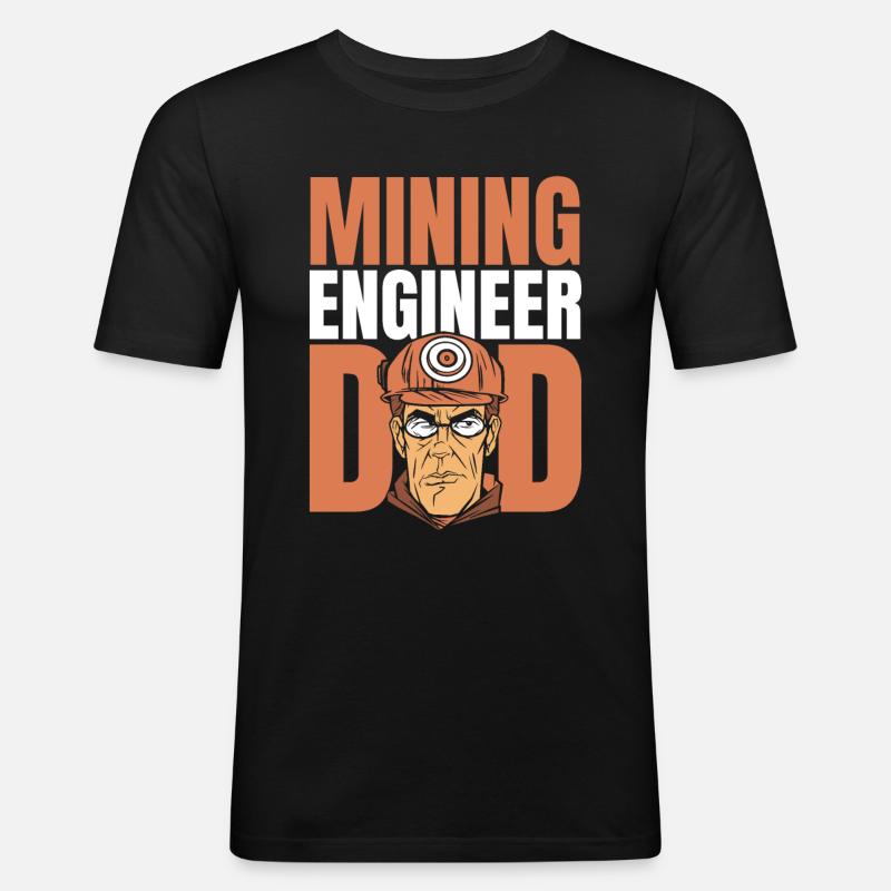 Engineer Dad Mining Engineer - Men's Slim Fit T-Shirt - black
