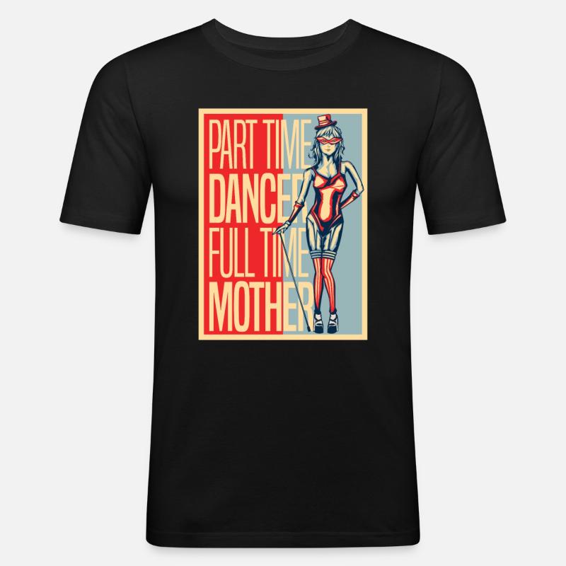 Mom Mutter Mutter Tanz Mutter - Männer Slim Fit T-Shirt - Schwarz