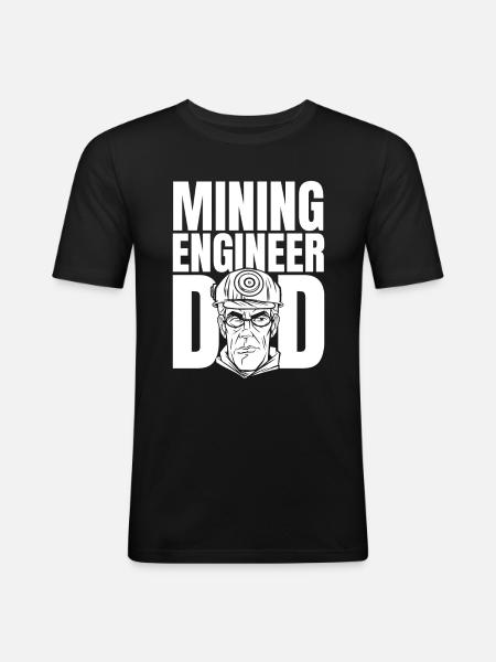 Engineer Dad Mining Engineer - Men's Slim Fit T-Shirt - black