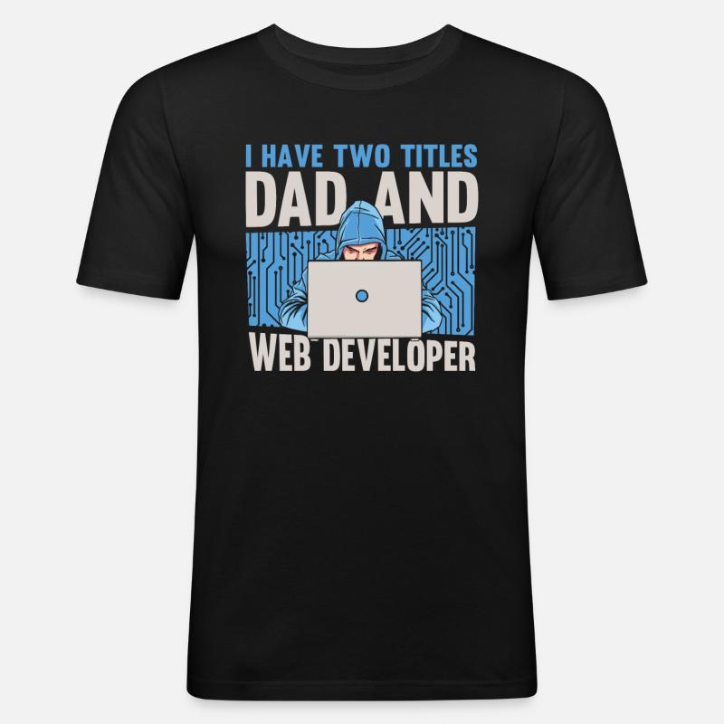 Web Developer Web Developer Father - Men's Slim Fit T-Shirt - black