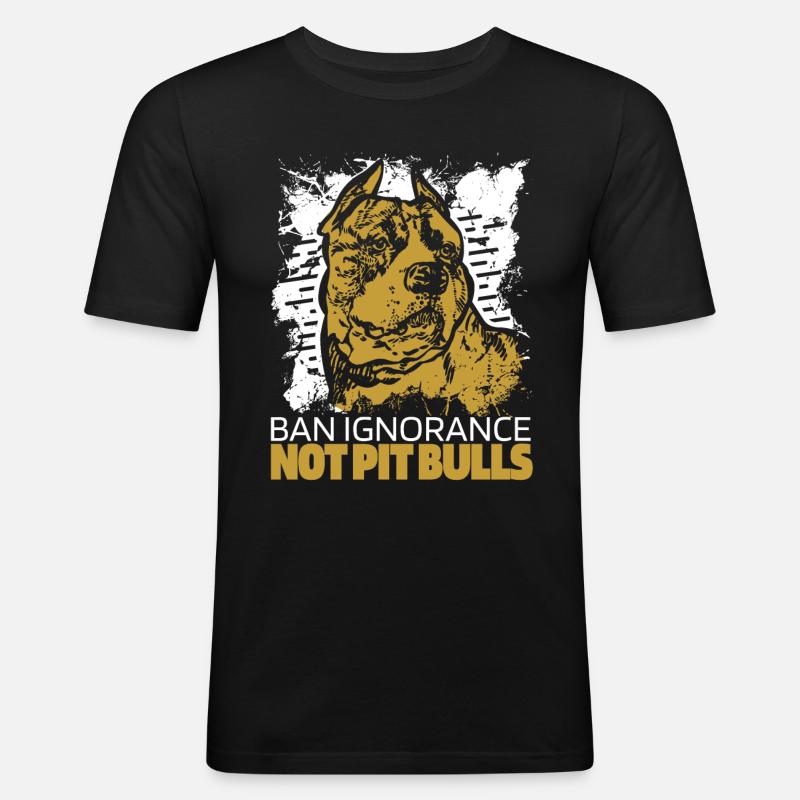 Pitbull Ignoranz Pitbull Verbot - Männer Slim Fit T-Shirt - Schwarz
