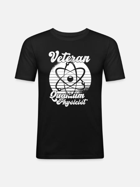 Physics Physicist Veteran Quantum Physics - Men's Slim Fit T-Shirt - black