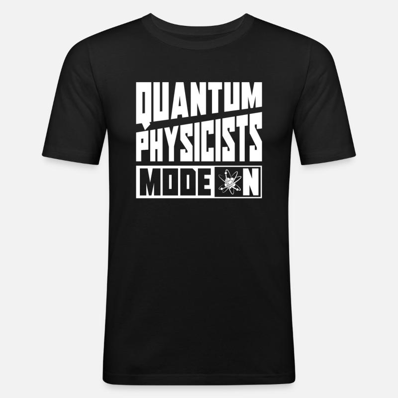 Physik Phyiker Modus An Quantenphysik - Männer Slim Fit T-Shirt - Schwarz