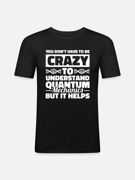 Physics Physicists Quantum Physics - Men's Slim Fit T-Shirt - black