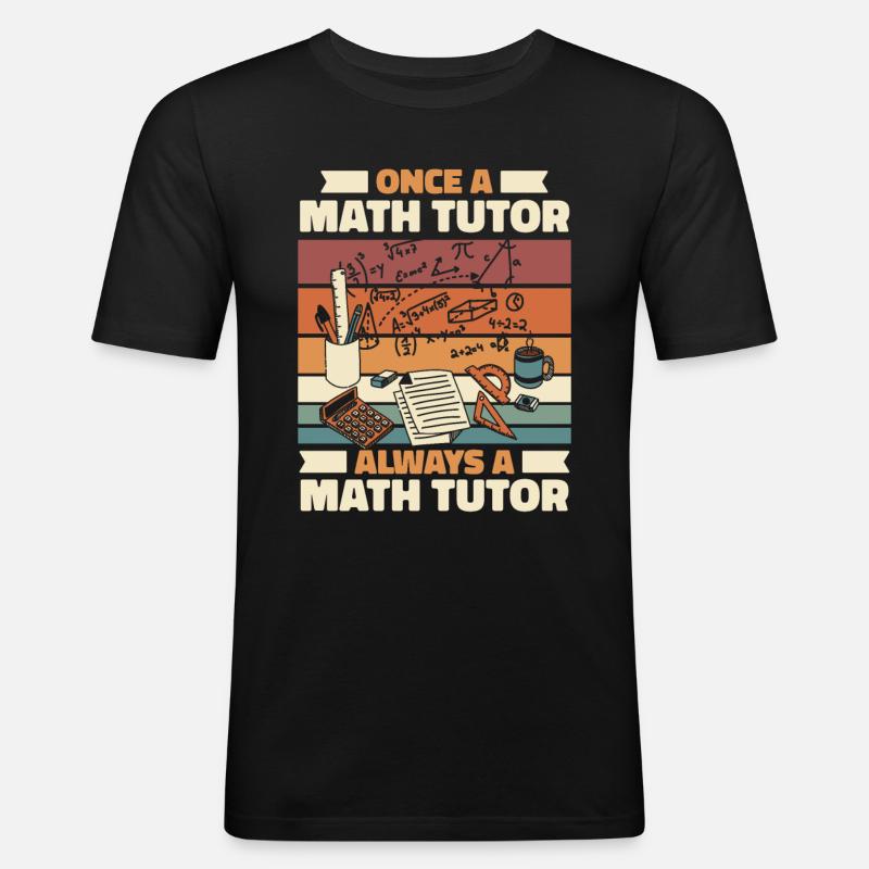 Mathelehrer Mathe Lehrer Tutor - Männer Slim Fit T-Shirt - Schwarz