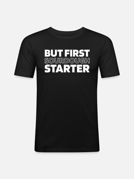 Sauerteig Brot - Männer Slim Fit T-Shirt - Schwarz
