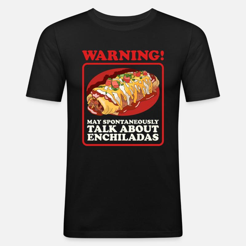 Enchilada mexikanische Enchiladas Geschenk - Männer Slim Fit T-Shirt - Schwarz