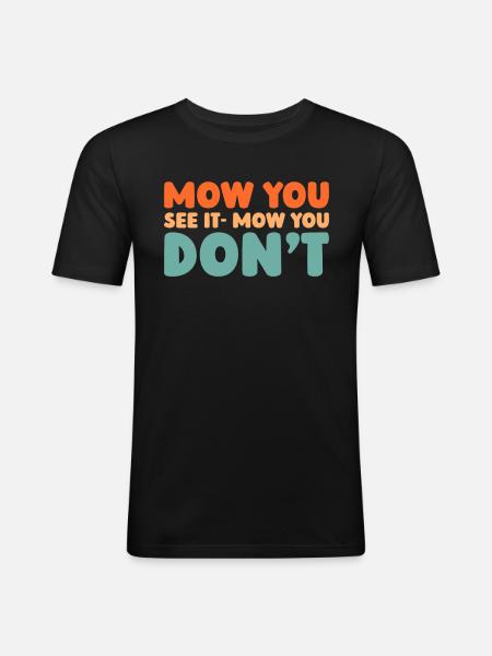 Rasenmäher Mähen - Männer Slim Fit T-Shirt - Schwarz