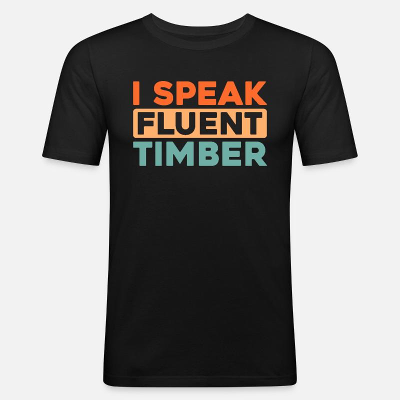 Holzhacker Forstarbeiter Holzfäller - Männer Slim Fit T-Shirt - Schwarz