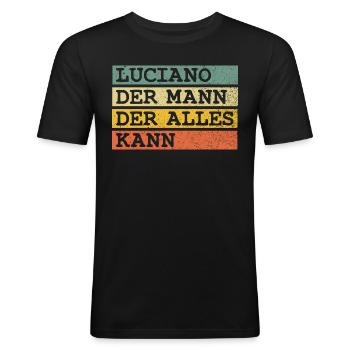 Der Mann Der Alles kann Luciano - Männer Slim Fit T-Shirt - Schwarz - Vorne - Nik (191cm)