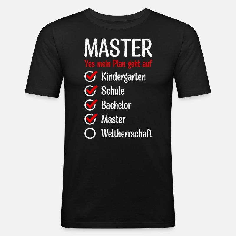 Kindergarten Weltherrschaft Master Abschluss - Männer Slim Fit T-Shirt - Schwarz