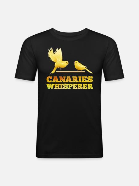 Canary Whisperer Canaries Whisperer - Men's Slim Fit T-Shirt - black