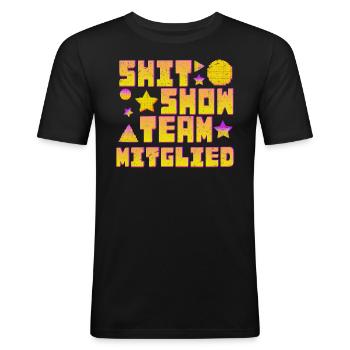 Arbeitskollegen Shit Show Teammitglied Lustiges - Männer Slim Fit T-Shirt - Schwarz - Vorne - Nik (191cm)