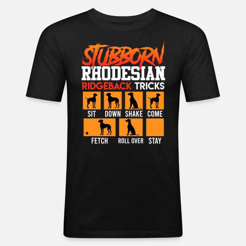 Ridgebacks STUBBORN RHODESIAN RIDGEBACK - T-shirt près du corps Homme - noir
