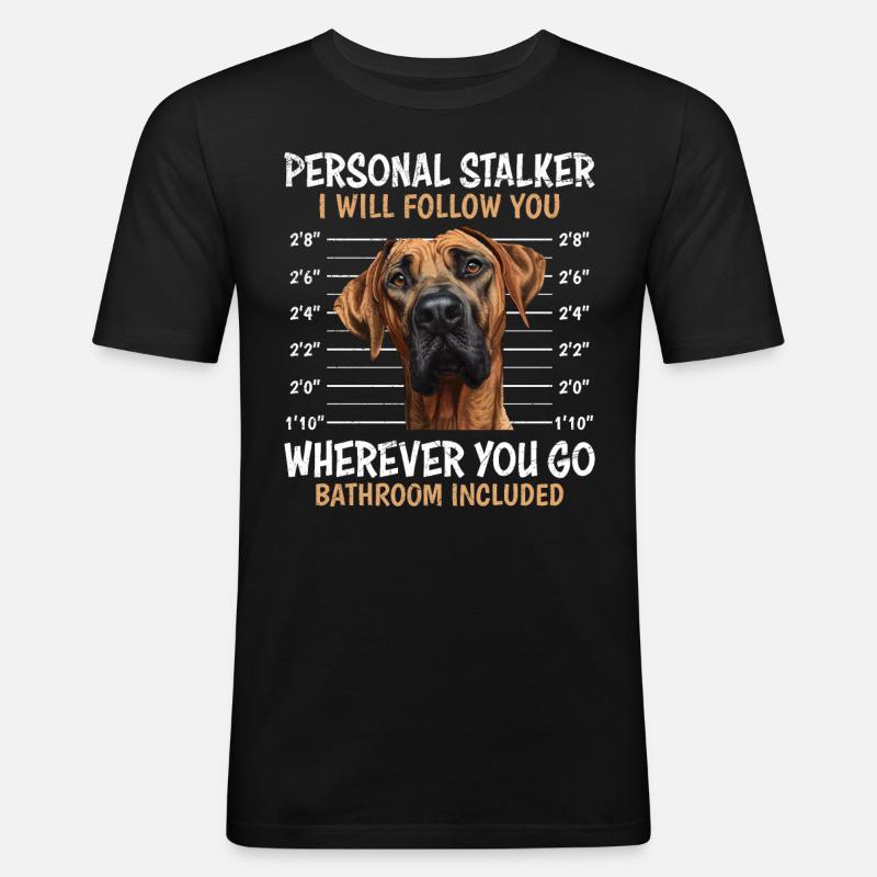 Rhodesian Ridgeback PERSONAL STALKER Drôle - T-shirt près du corps Homme - noir