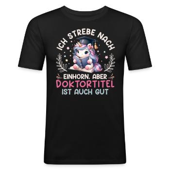 Ph.D ICH STREBE NACH EINHORN Lustiges - Männer Slim Fit T-Shirt - Schwarz - Vorne - Nik (191cm)
