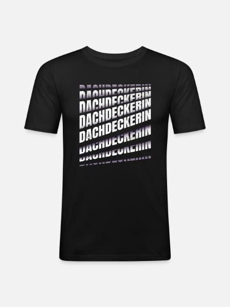 Dachdecker Spruch Handwerker Dachdeckerin - Männer Slim Fit T-Shirt - Schwarz