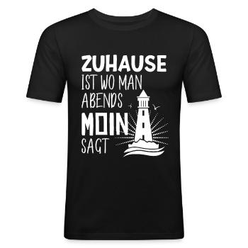 Norden Zuhause ist wo man Abends Moin sagt - Männer Slim Fit T-Shirt - Schwarz - Vorne - Nik (191cm)