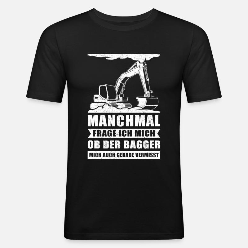 Baggerfahrer Bagger Baggerführer Baggern Geschenk - Männer Slim Fit T-Shirt - Schwarz