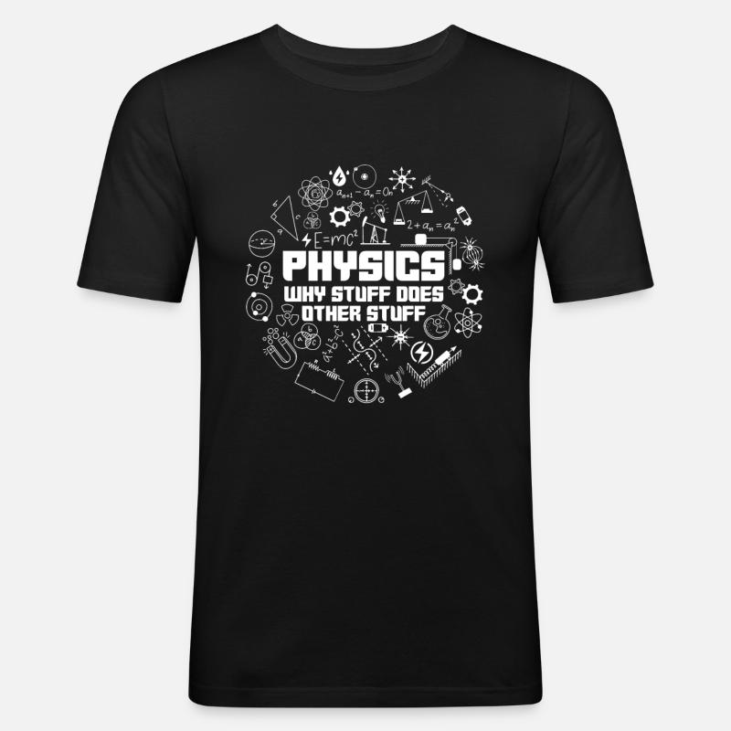 Physik Physiker - Männer Slim Fit T-Shirt - Schwarz