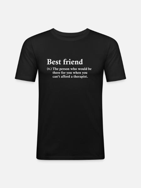 Best friend best friend gift - Men's Slim Fit T-Shirt - black