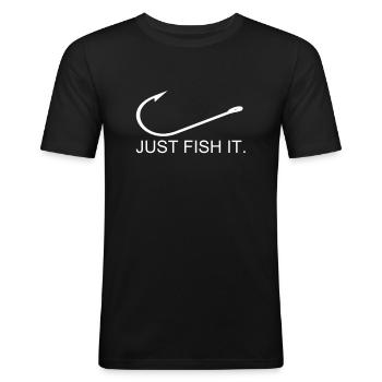 Angler Geburtstag - Just Fish It - Lustig Angeln - Männer Slim Fit T-Shirt - Schwarz - Vorne - Nik (191cm)