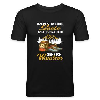 Wenn meine Seele Urlaub braucht gehe ich Wandern - Männer Slim Fit T-Shirt - Schwarz - Vorne - Nik (191cm)