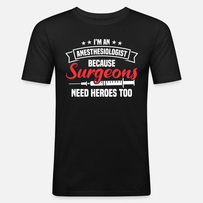 Anesthesia Anesthesia Technician Anesthesiologist - Men's Slim Fit T-Shirt - black