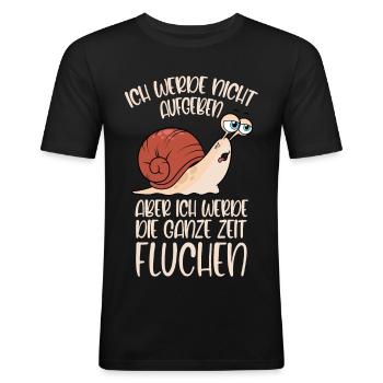 Joggen Schnecke Spruch nicht aufgeben aber fluchen - Männer Slim Fit T-Shirt - Schwarz - Vorne - Nik (191cm)