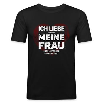 Motorrad fahren Ich liebe meine Frau - Männer Slim Fit T-Shirt - Schwarz - Vorne - Nik (191cm)