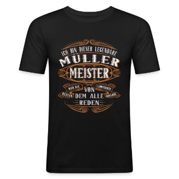 Müller Meister Ich bin dieser legendäre - Männer Slim Fit T-Shirt - Schwarz - Vorne - Nik (191cm)