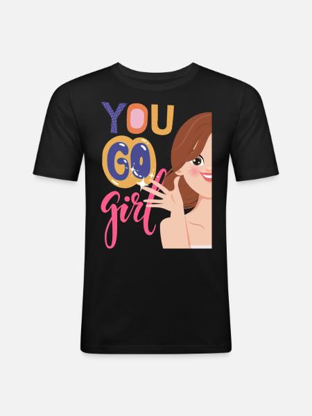 Du gehst Mädchen - Männer Slim Fit T-Shirt - Schwarz